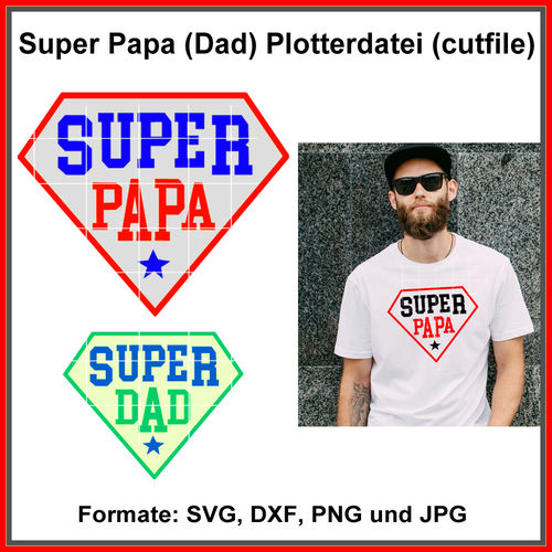 Plotterdateien Super Papa Super Dad Superheld Vatertag