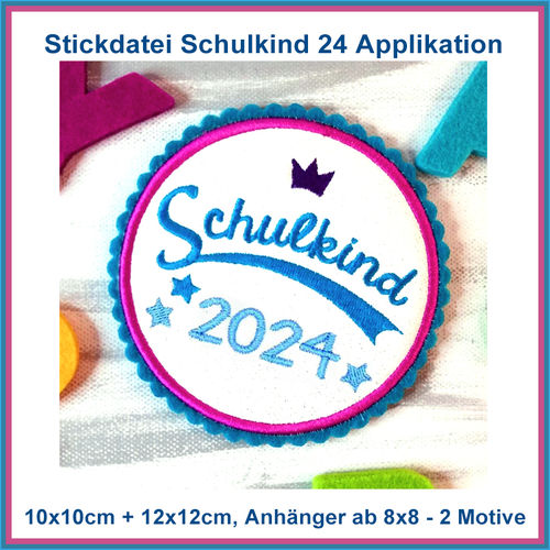 Stickdatei Schulkind 2024 Appplikation Button Schulanfang Schule
